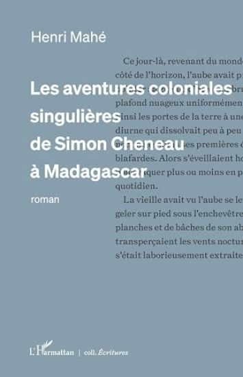 Les aventures coloniales singulières de Simon Cheneau à Madagascar