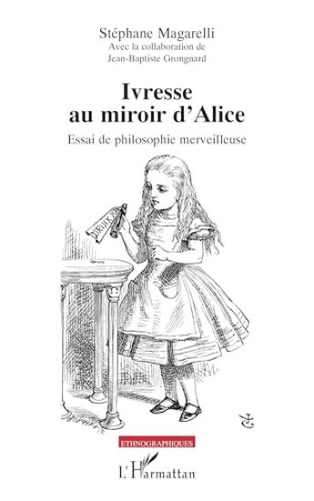 Ivresse au miroir d'Alice