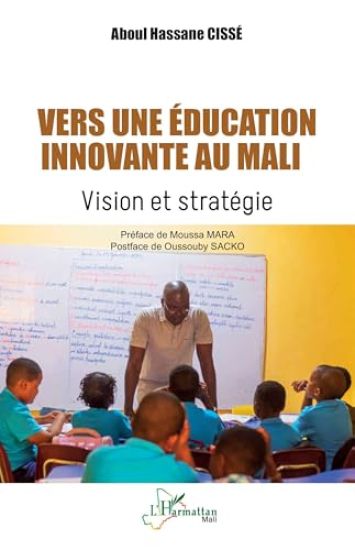 Vers une éducation innovante au Mali