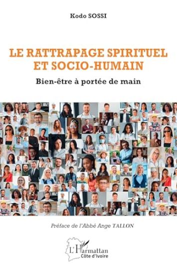 Le rattrapage spirituel et socio-humain