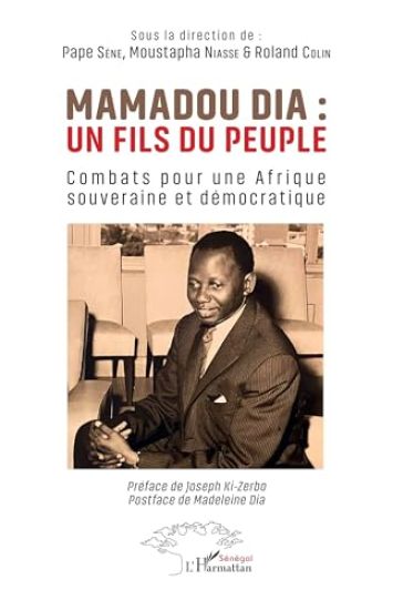 Mamadou Dia : un fils du peuple