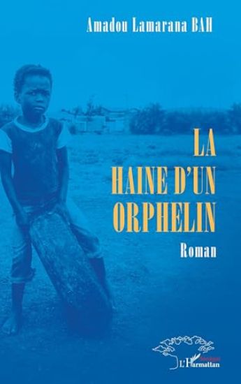 La haine d'un orphelin