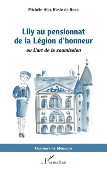 Lily au pensionnat de la Légion d'honneur