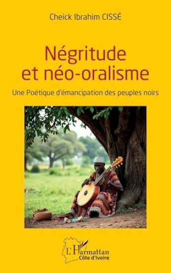 Négritude et néo-oralisme