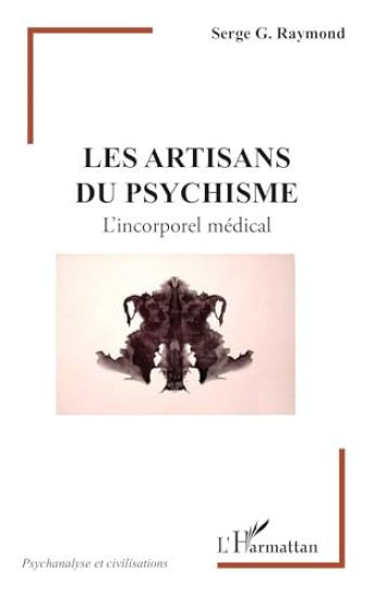 Les artisans du psychisme