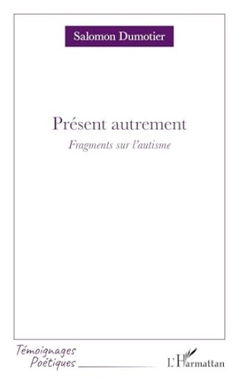 Présent autrement