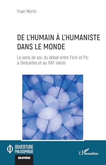 De l'humain à l'humaniste dans le monde