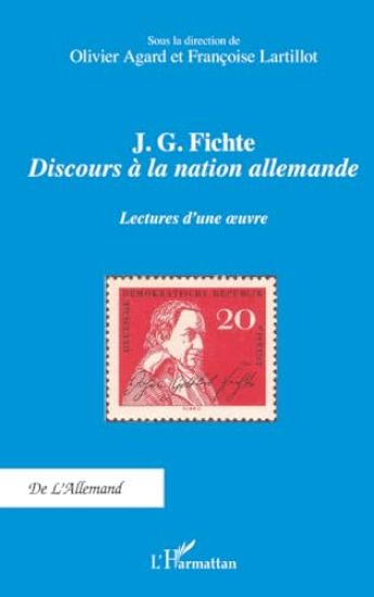 J. G. Fichte - Discours à la nation allemande