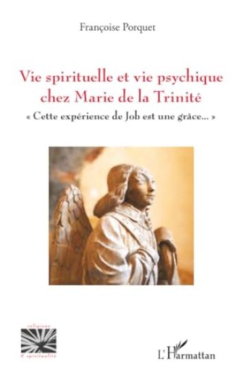Vie spirituelle et vie psychique chez Marie de la Trinité