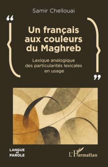 Un français aux couleurs du Maghreb