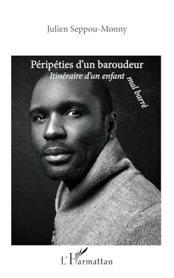 Péripéties d'un baroudeur