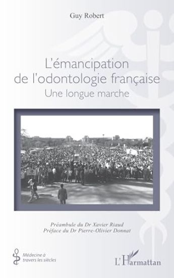 L'émancipation de l'odontologie française