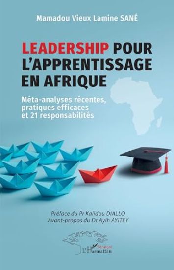 Leadership pour l'apprentissage en Afrique: Méta-analyses récentes, pratiques efficaces et 21 responsabilités