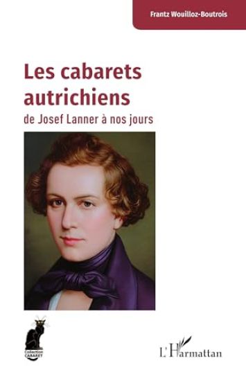 Les cabarets autrichiens de Josef Lanner à nos jours