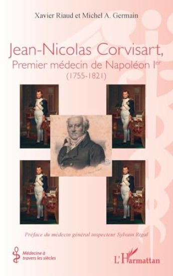 Jean-Nicolas Corvisart, Premier médecin de Napoléon Ier
