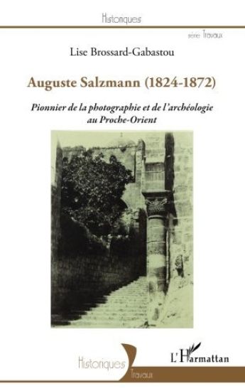 Auguste Salzmann (1824-1872)