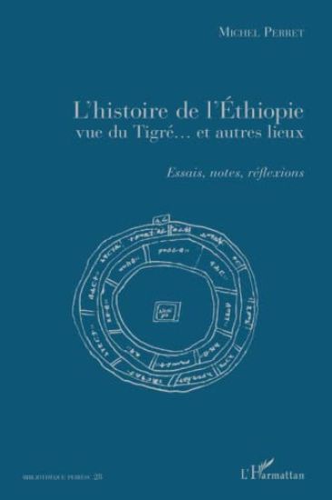 L'histoire de l'Ethiopie vue du Tigré... et autres lieux