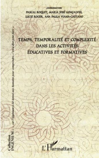 Temps, temporalité et complexité dans les activités