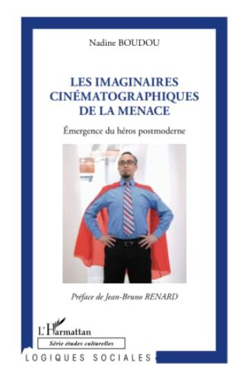 Imaginaires cinématographiques de la menace