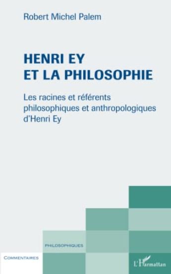 Henri Ey et la philosophie