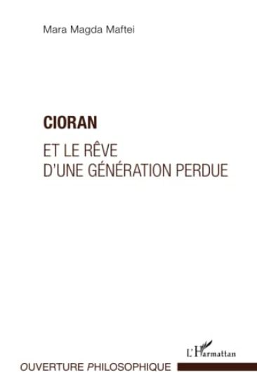 Cioran et le rêve d'une génération perdue