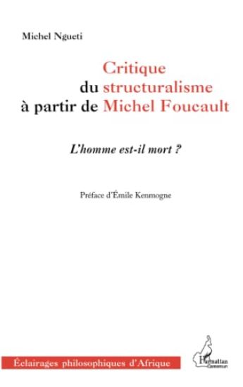 Critique du structuralisme à partir de Michel Foucault