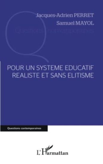 Pour un système éducatif réaliste et sans élitisme
