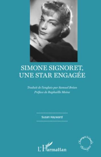 Simone Signoret, une star engagée