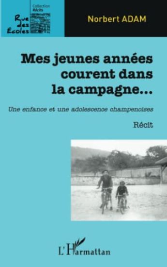 Mes jeunes années courent dans la campagne...