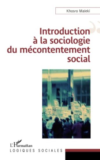 Introduction à la sociologie du mécontentement social