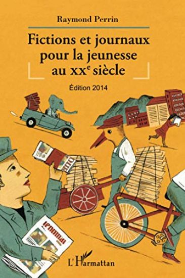 Fictions et journaux pour la jeunesse au XXe siècle