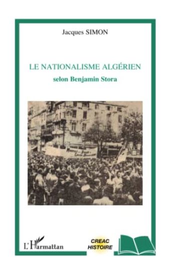 Le nationalisme algérien selon Benjamin Stora