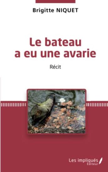 Le bateau a eu une avarie