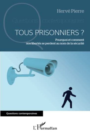 Tous prisonniers ?
