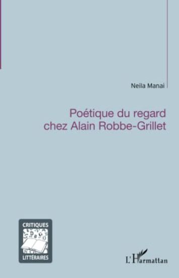 Poétique du regard chez Alain Robbe-Grillet