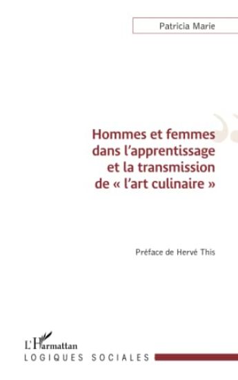 Hommes et femmes dans l'apprentissage et la transmission de "l'art culinaire"