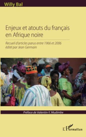 Enjeux et atouts du français en Afrique Noire