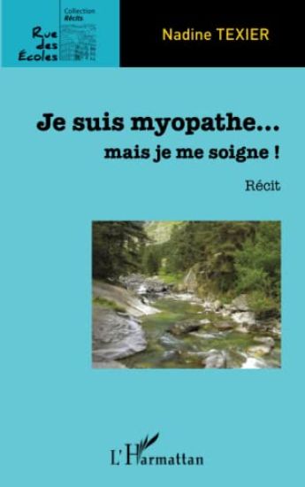 Je suis myopathe... mais je me soigne !