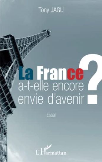 La France a-t-elle encore envie d'avenir ?