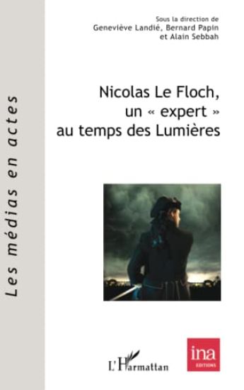 Nicolas Le Floch, un "expert" au temps des Lumières