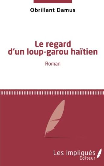 Le regard d'un loup-garou haïtien