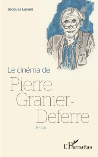 Le cinéma de Pierre Granier-Deferre
