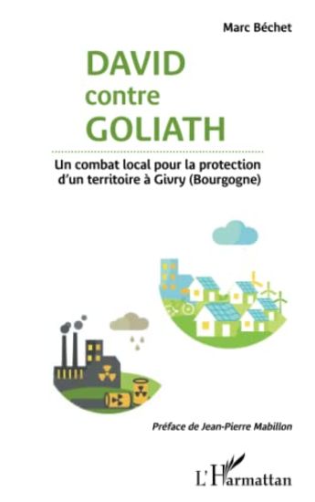 David contre Goliath. Un combat local pour la protection d'un territoire à Givry (Bourgogne)