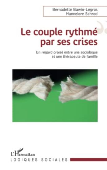Le couple rythmé par ses crises