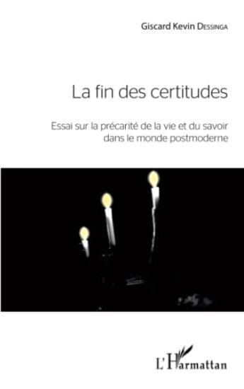 La fin des certitudes