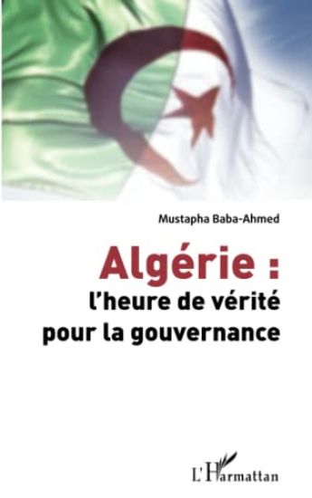 Algérie : l'heure de vérité pour la gouvernance