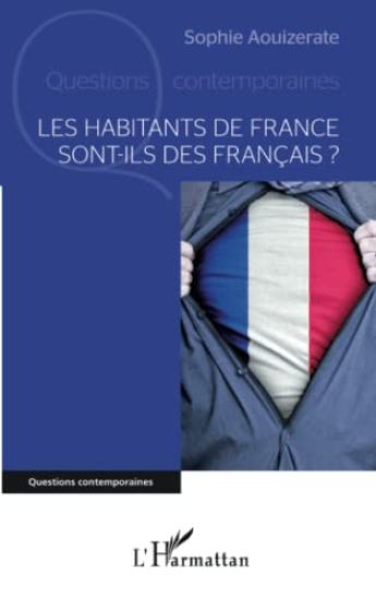 Les habitants de France sont-ils des Français?