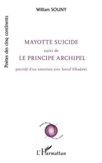 Mayotte suicide suivi de Le principe archipel