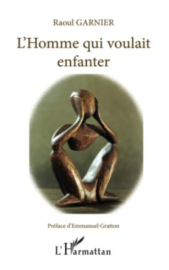 L'homme qui voulait enfanter