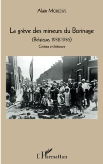 La grève des mineurs du Borinage